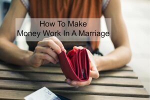 how to make money work in a marriage
