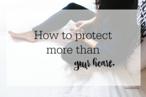 How to protect more than your heart tips.